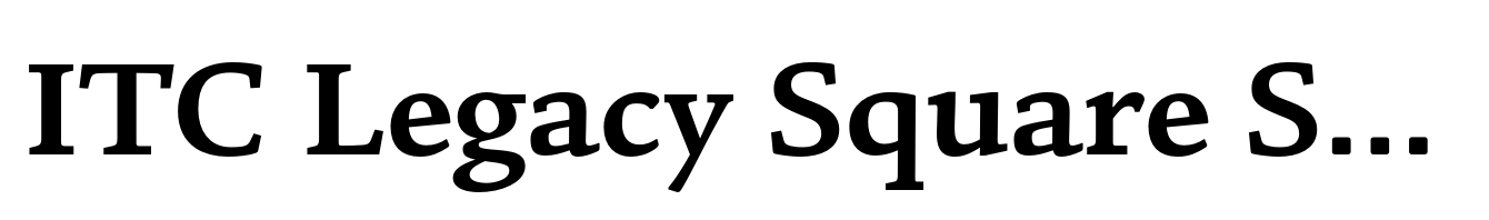 ITC Legacy Square Serif Pro Bold